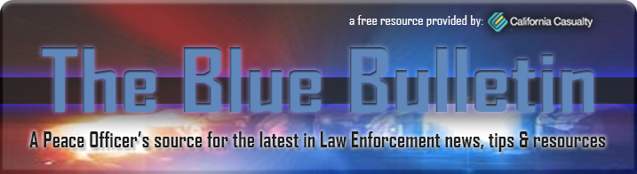 Blue Bulletin - Peace Officer Newsletter